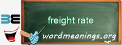WordMeaning blackboard for freight rate
